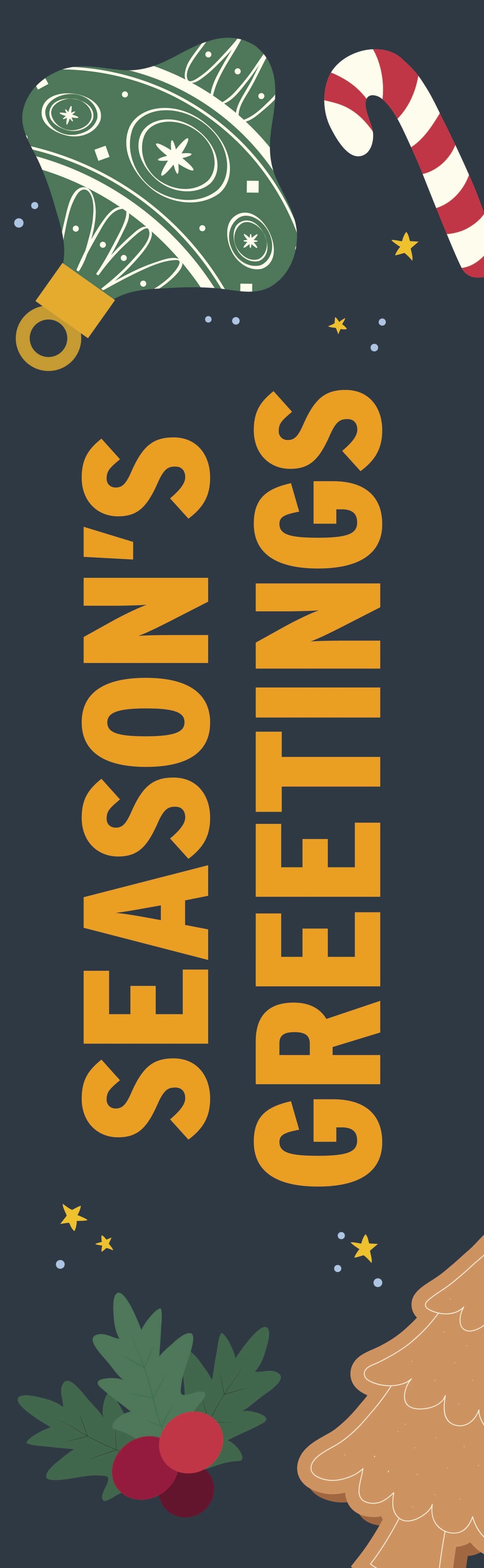 A Christmas banner featuring gingerbread cookies, candy canes, and ornaments. The message on the banner reads "Season's Greetings" on the right side.