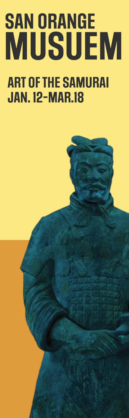 A poster advertising an exhibition titled "Art of the Samurai" at the San Orange Museum, which runs from January 12th to March 18th.