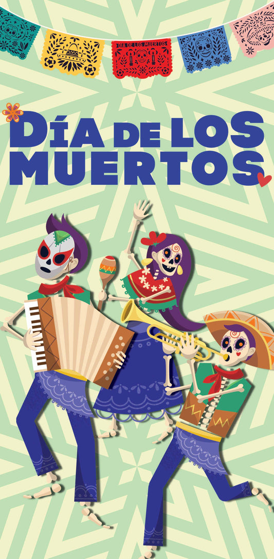 A Dia de los Muertos banner with the text "Dia de Muertos" in white lettering. The banner also features illustrations of sugar skulls, marigolds, and papel picado.