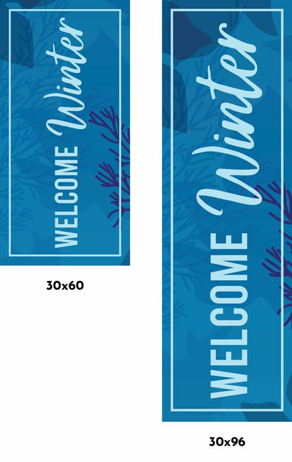 30x60 & 30x96 Dekra-Lite winter blue banner that says "Welcome Winter" in light blue text.