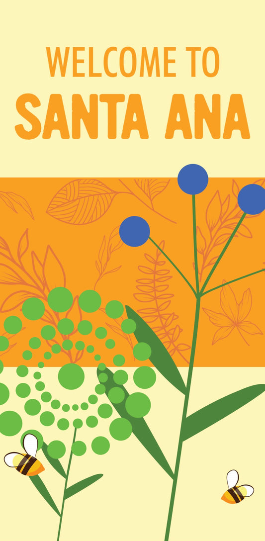 Welcome to Santa Ana - Summer Single Vinyl Banner